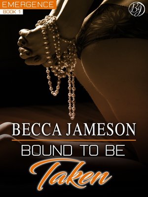 cover image of Bound to be Taken